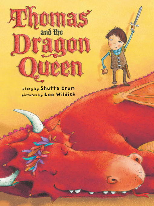 Title details for Thomas and the Dragon Queen by Shutta Crum - Available
